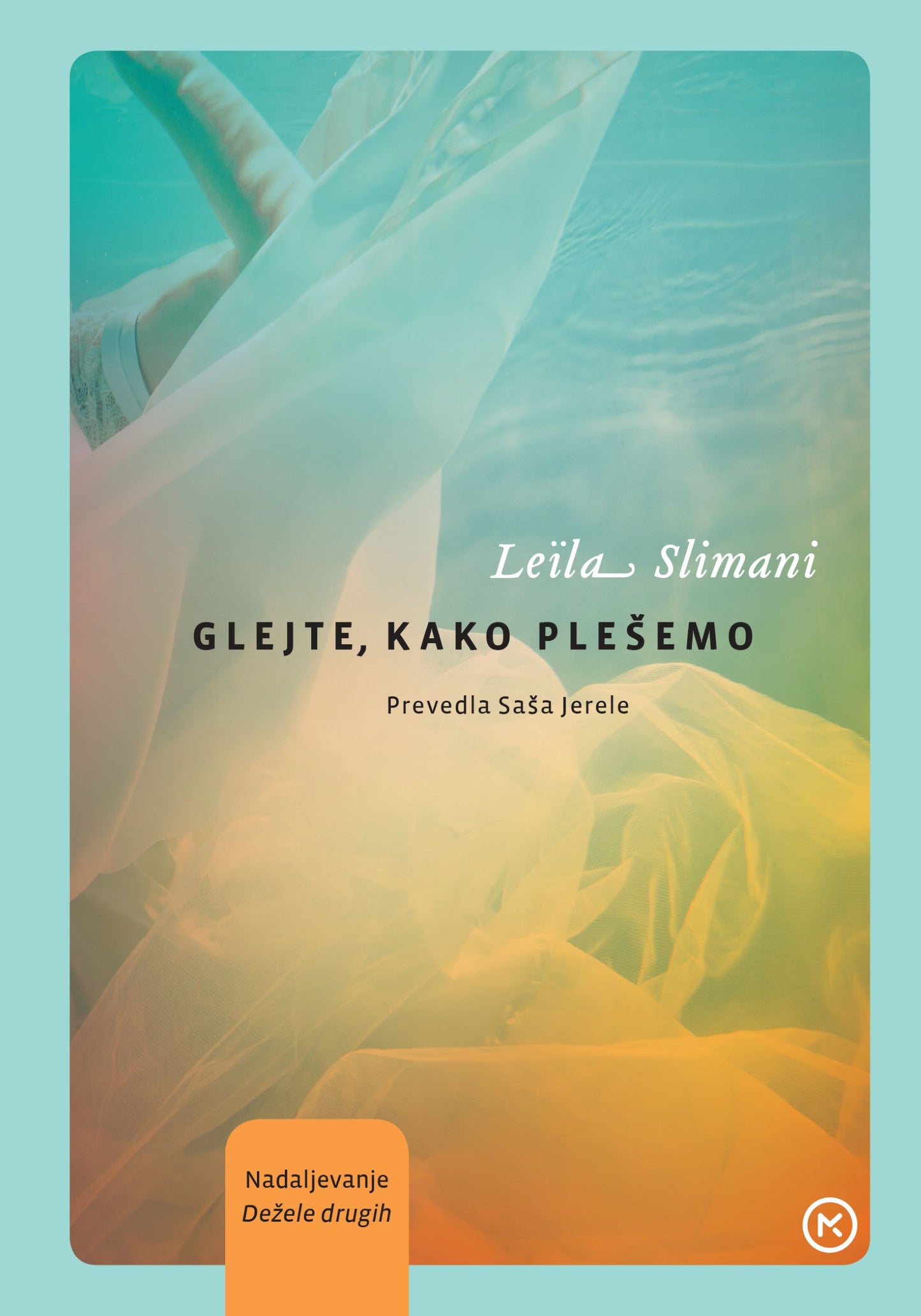 E GLEJTE, KAKO PLEŠEMO
