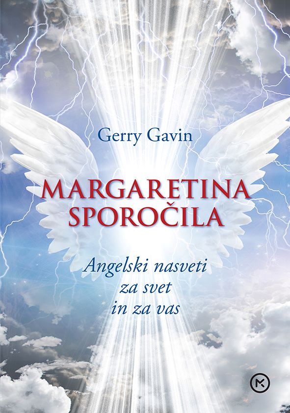 Margaretina sporočila: Angelski nasveti za svet in za vas