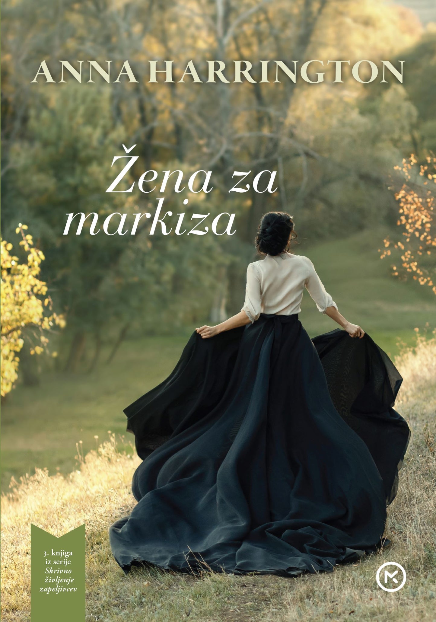 Žena za markiza (Skrivno življenje zapeljivcev, 3. knjiga)