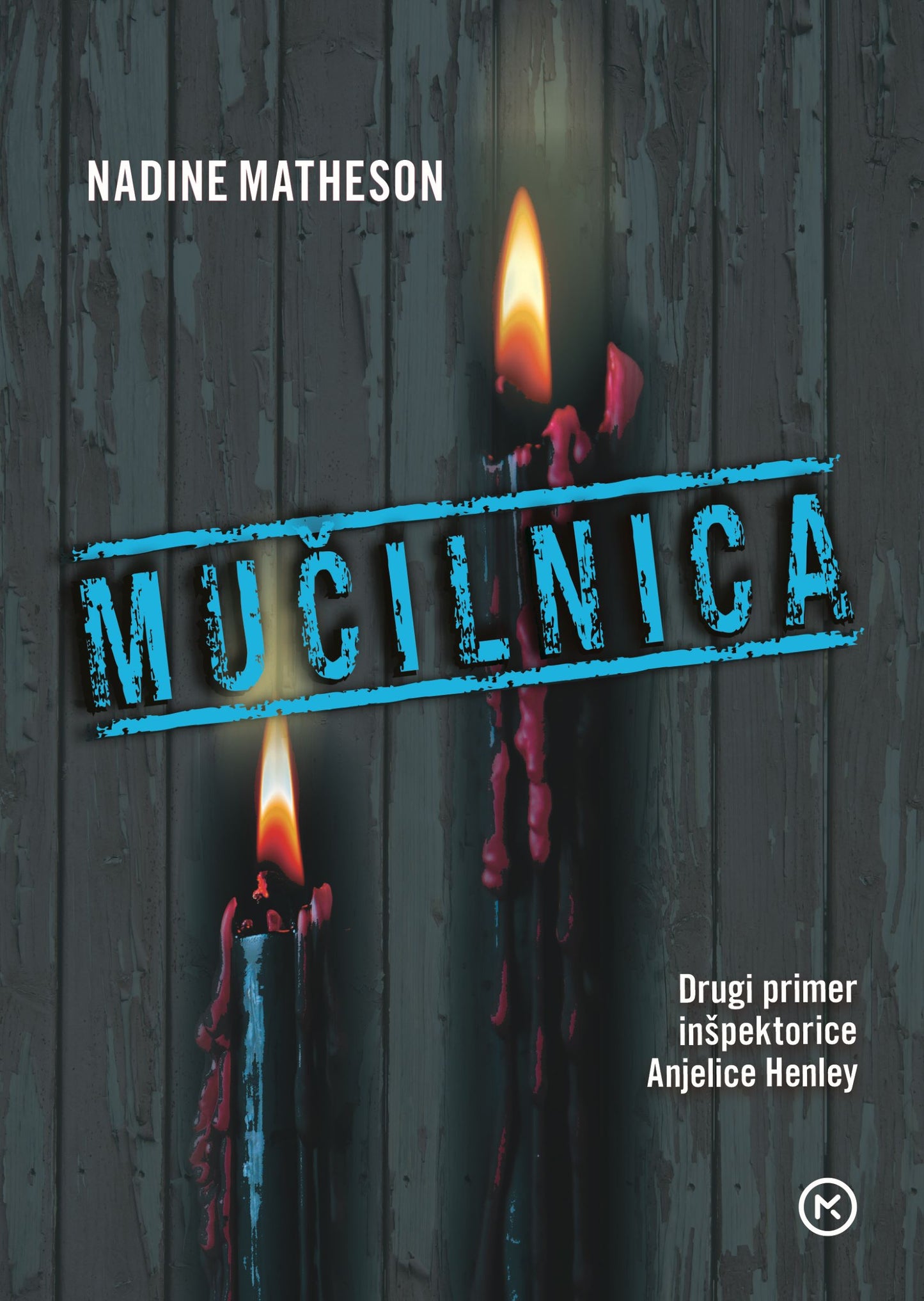 Mučilnica (Drugi primer inšpektorice Anjelice Henley)