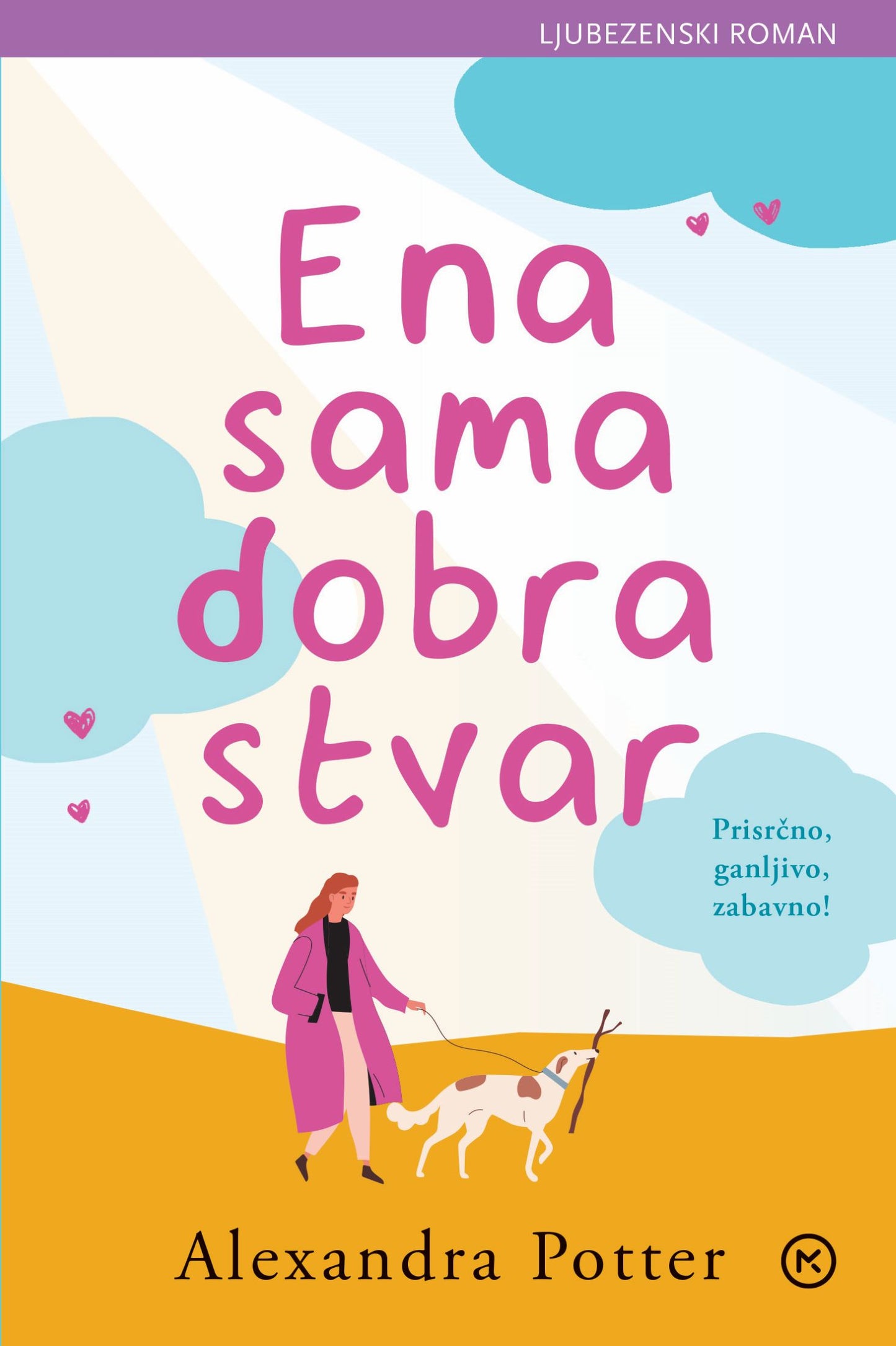 Ena sama dobra stvar