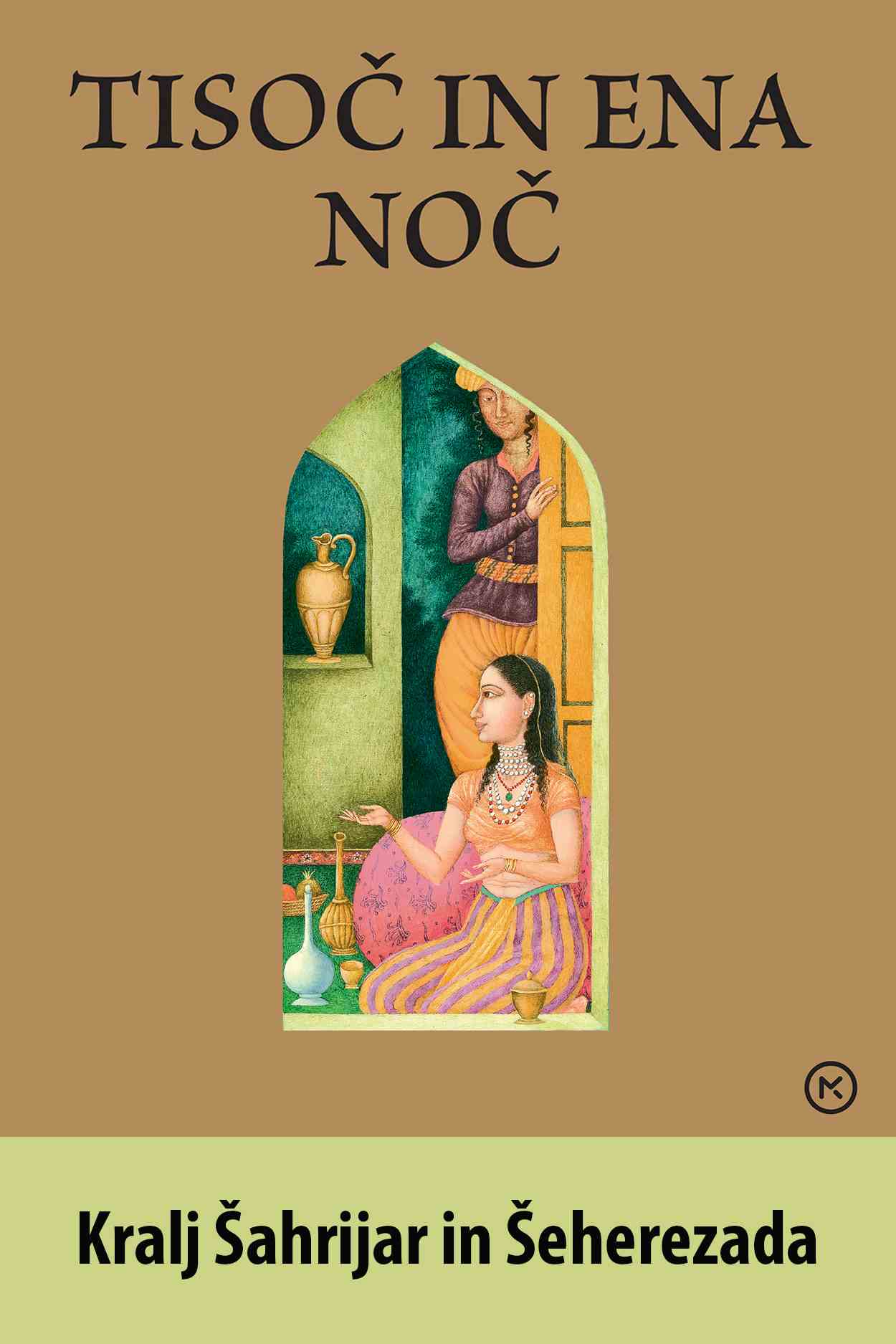 Tisoč in ena noč: Kralj Šahrijar in Šeherezada