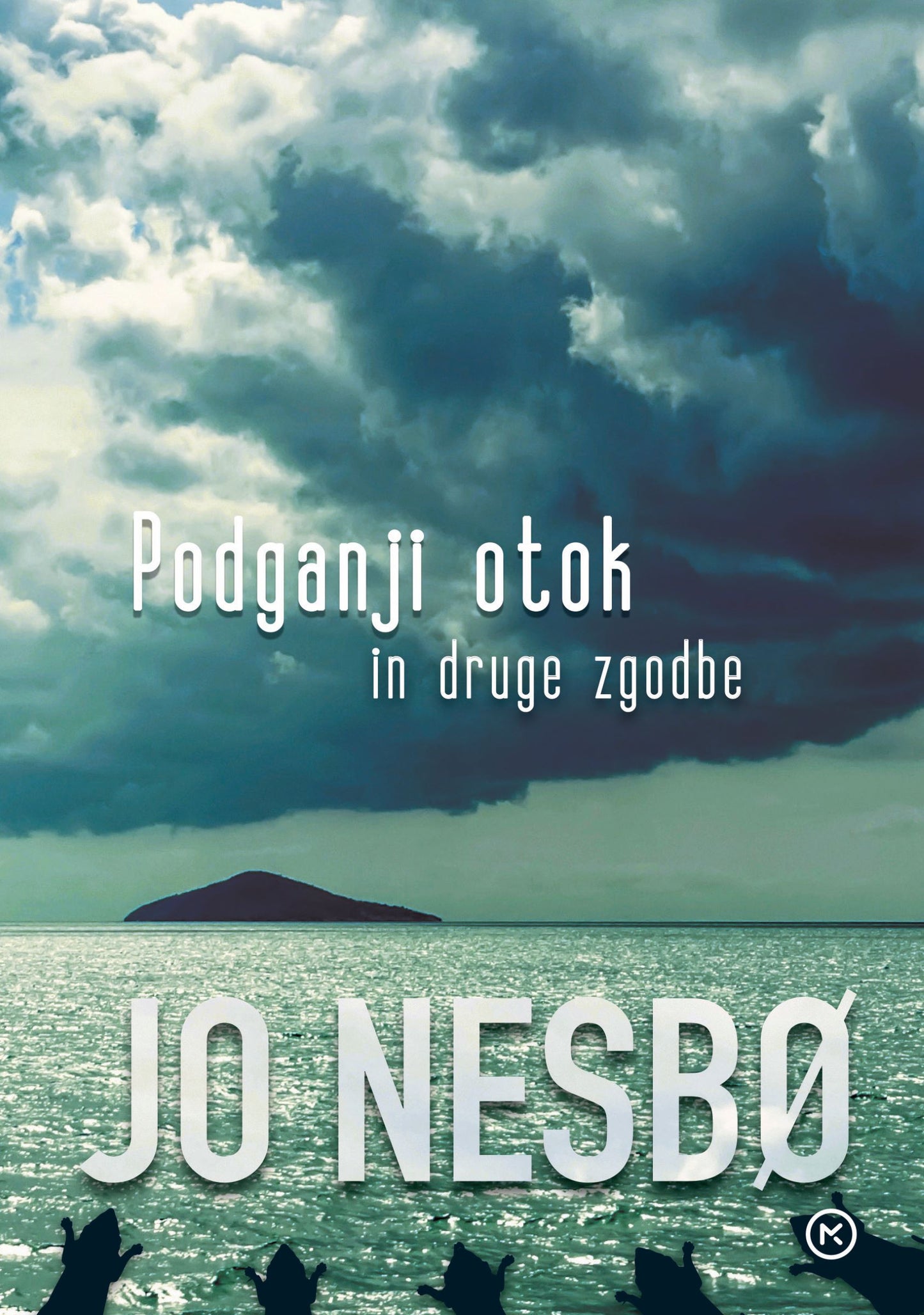 PODGANJI OTOK IN DRUGE ZGODBE