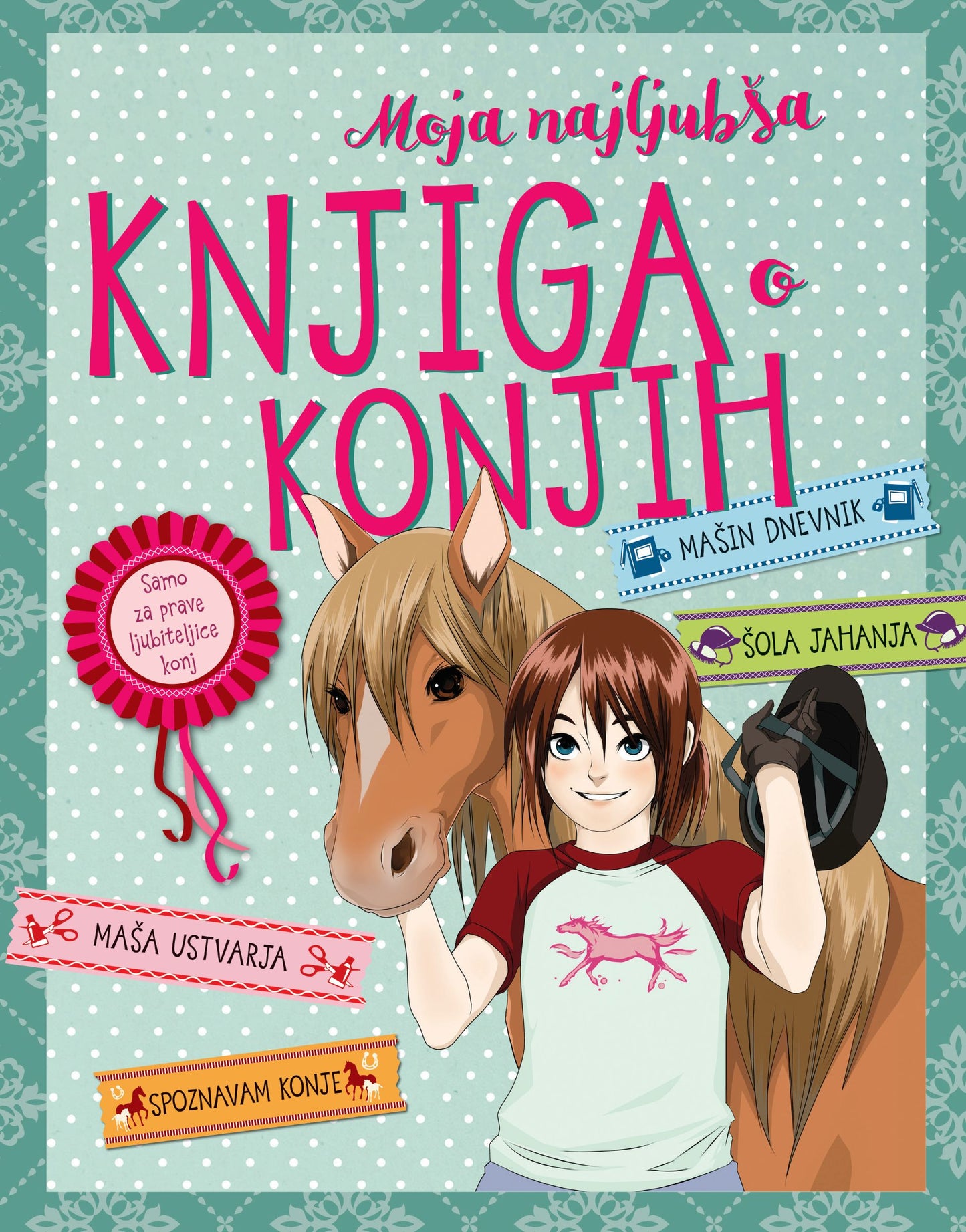 Moja najljubša knjiga o konjih