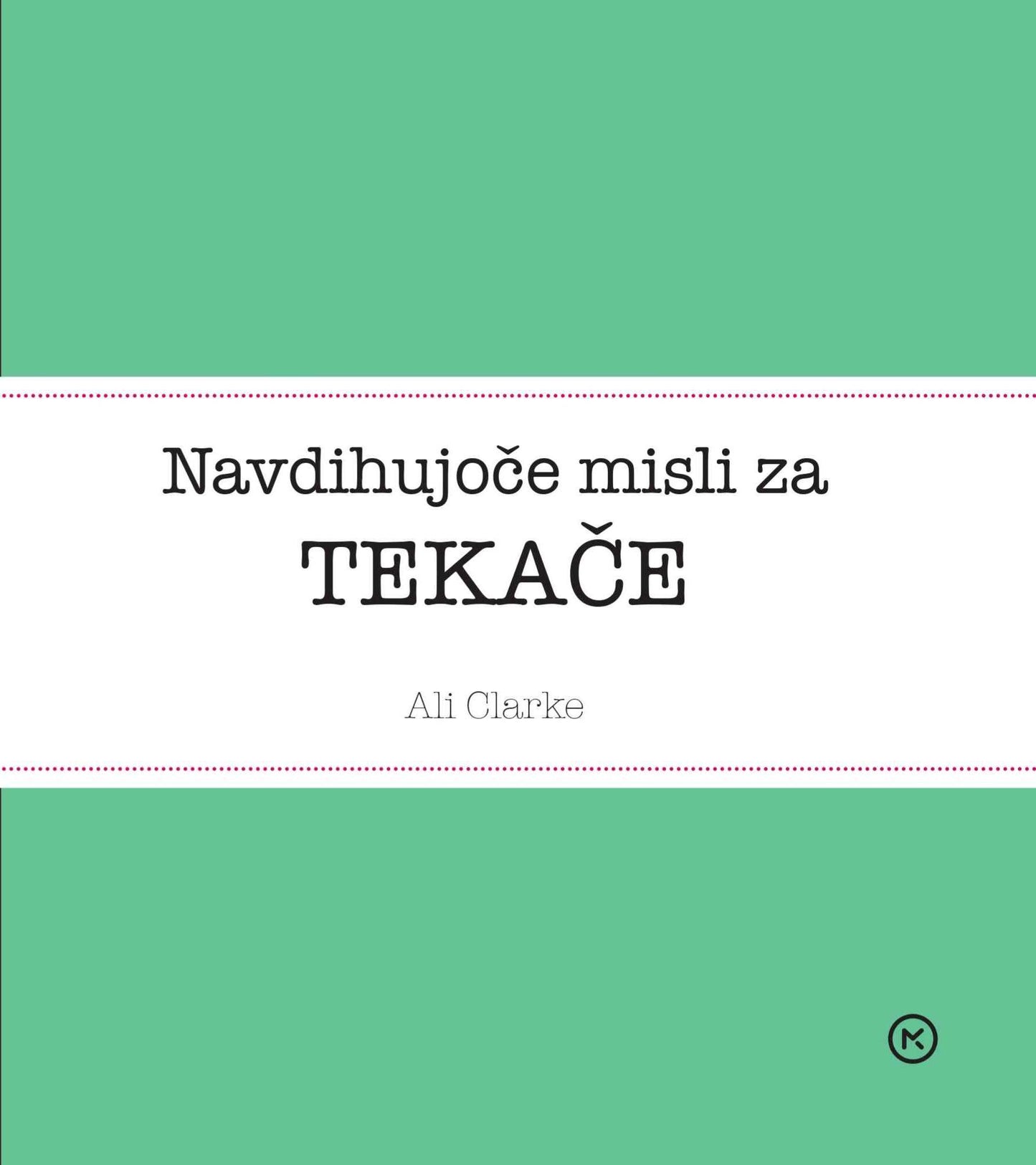 Navdihujoče misli za tekače