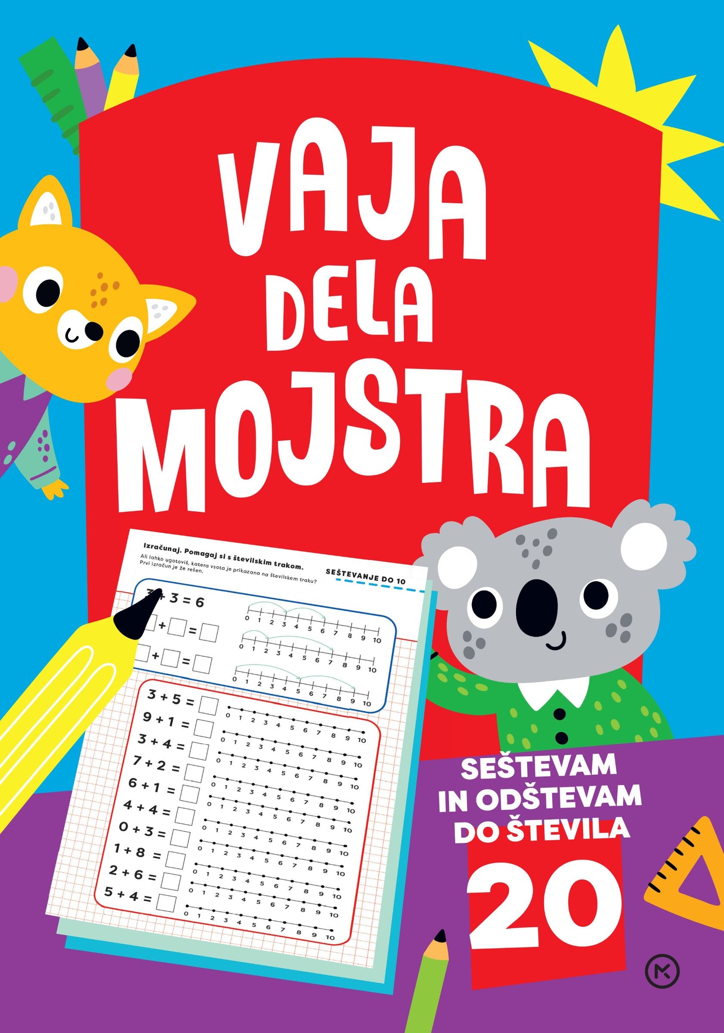 Vaja dela mojstra: Seštevam in odštevam do števila 20