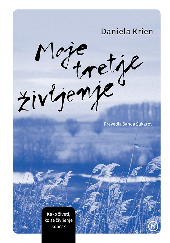 Moje tretje življenje