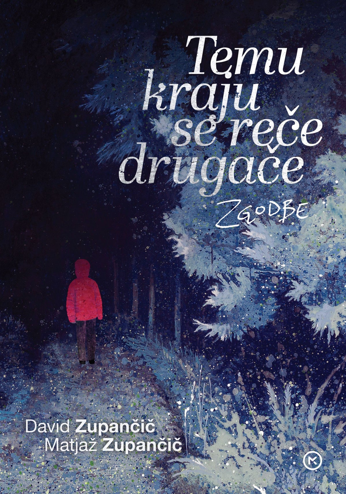 Temu kraju se reče drugače