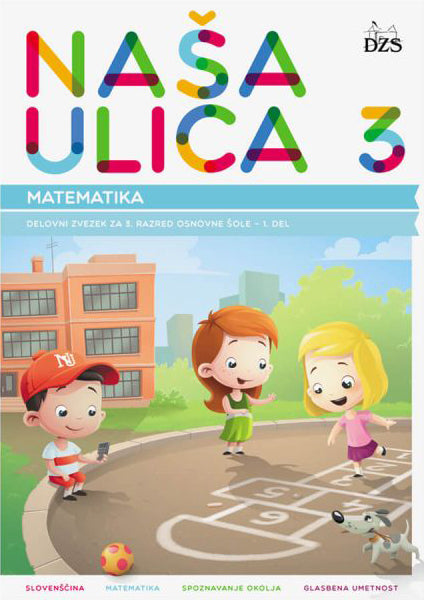 NAŠA ULICA 3/9 - DZ ZA MATEMATIKO 1. IN 2. DEL