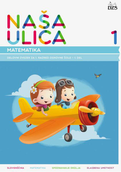 NAŠA ULICA 1/9 - DZ ZA MATEMATIKO 1. IN 2.DEL
