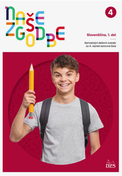 NAŠE ZGODBE 4 - SDZ ZA SLOVENŠČINO Z E-GRADIVO