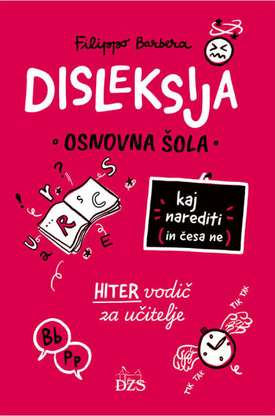 Disleksija: Kaj narediti (in česa ne)