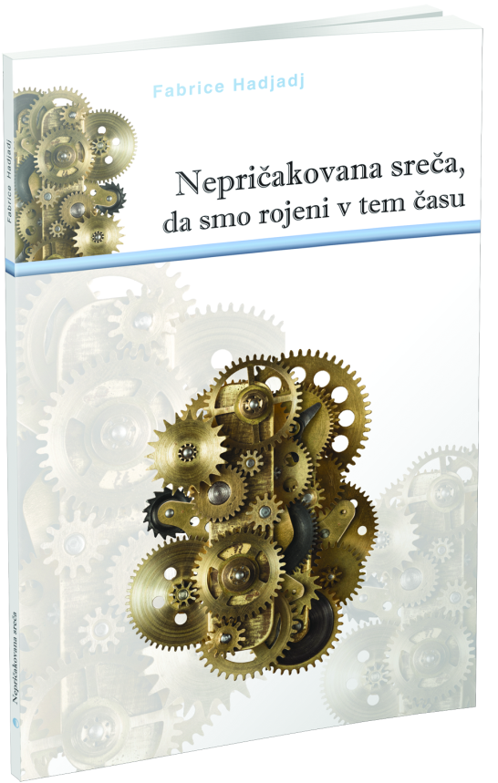 NEPRIČAKOVANA SREČA, DA SMO ROJENI V TEM ČASU