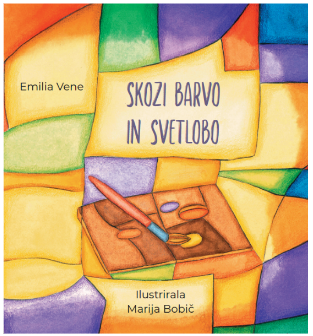 SKOZI BARVO IN SVETLOBO