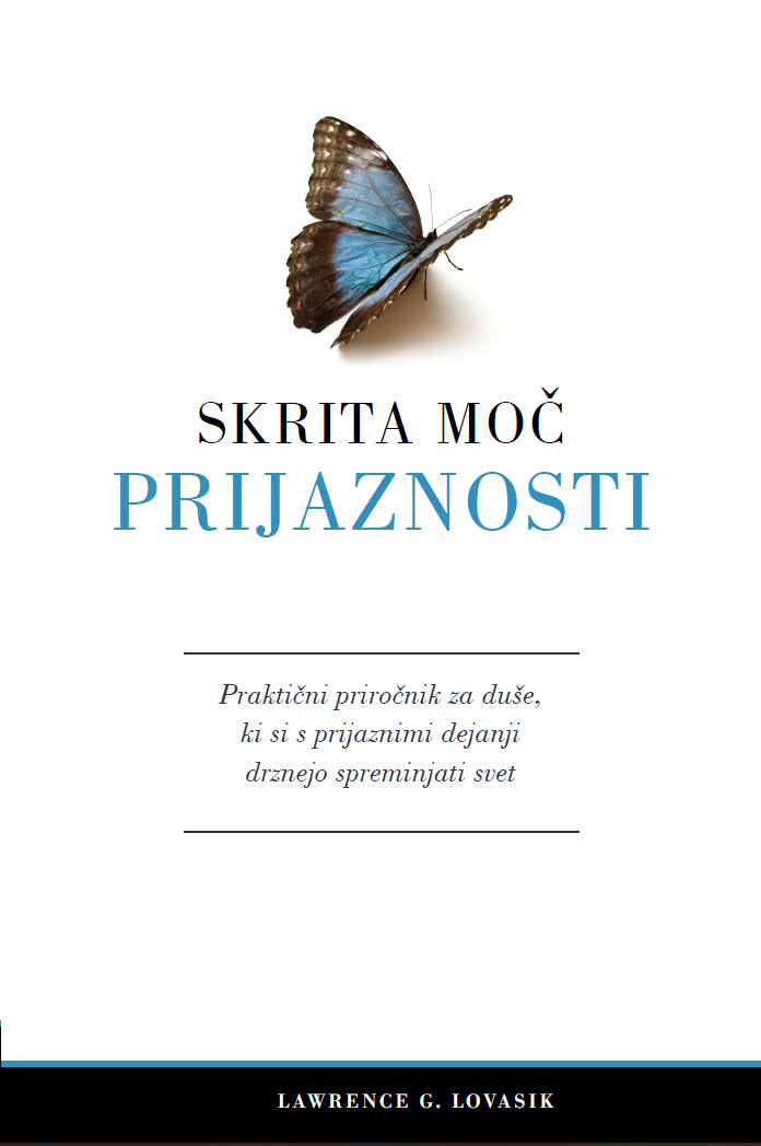 SKRITA MOČ PRIJAZNOSTI