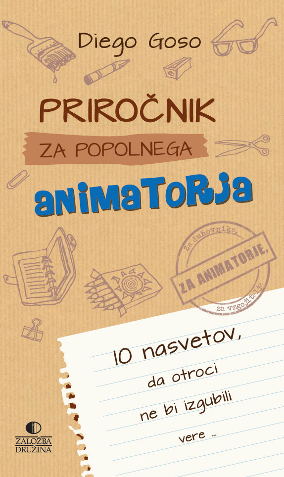 PRIROČNIK ZA POPOLNEGA ANIMATORJA