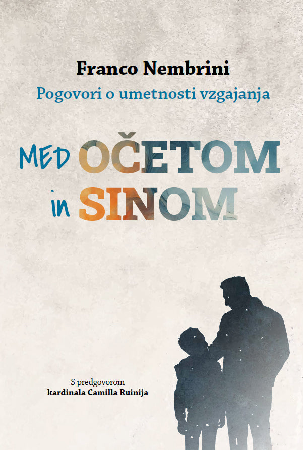 MED OČETOM IN SINOM