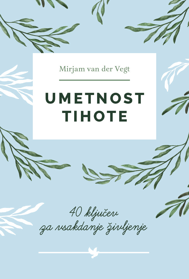 UMETNOST TIHOTE