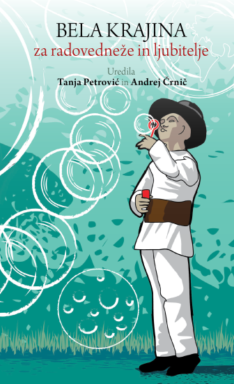 Bela krajina (Za radovedneže in ljubitelje)