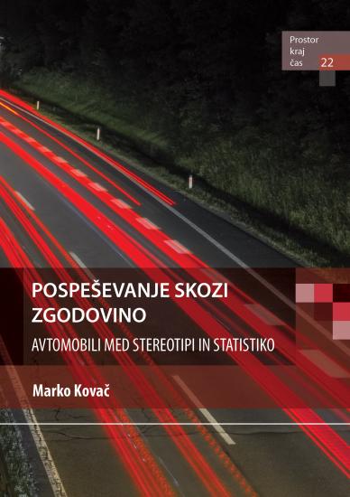 Pospeševanje skozi zgodovino: avtomobili med stereotipi in statistiko