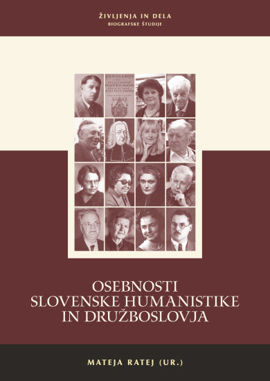 OSEBNOSTI SLOVENSKE HUMANISTIKE IN DRUŽBOSLOVJA