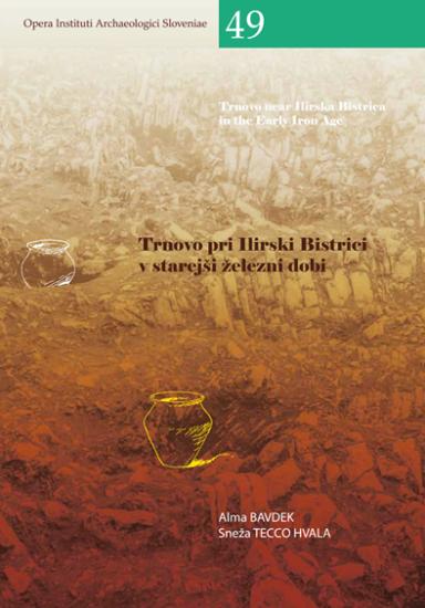 Trnovo pri Ilirski Bistrici v starejši železni dobi