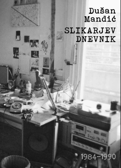 Slikarjev dnevnik (1984 – 1990)