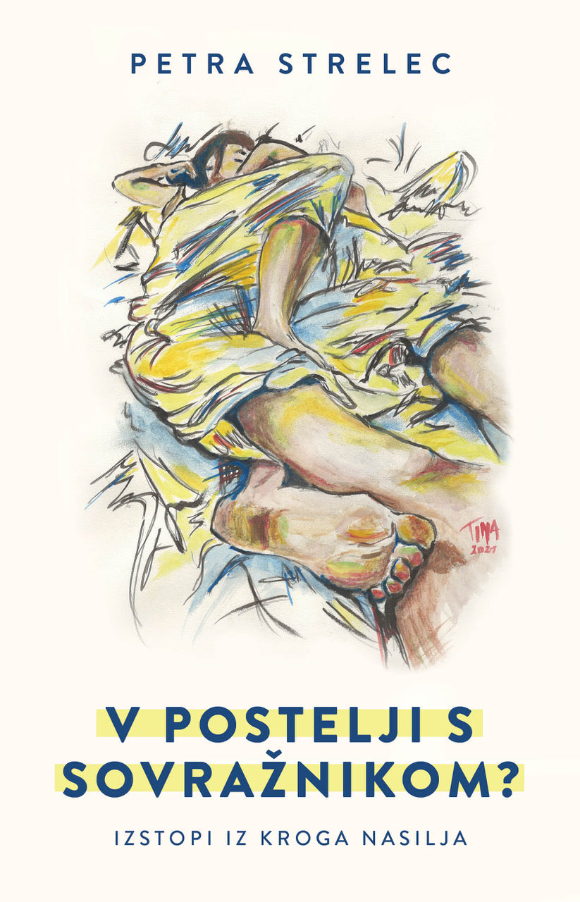 V postelji s sovražnikom?: izstopi iz kroga nasilja