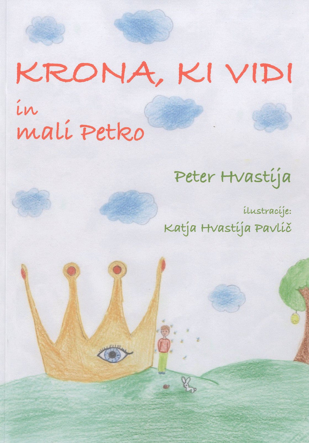 KRONA, KI VIDI IN MALI PETKO