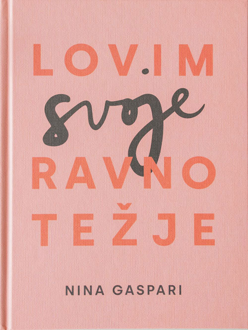 LOVIM SVOJE RAVNOTEŽJE