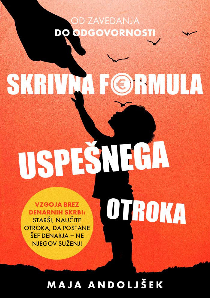 SKRIVNA FORMULA USPEŠNEGA OTROKA