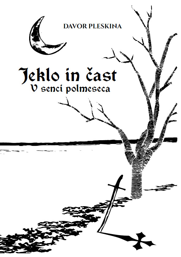 Jeklo in čast: V senci polmeseca