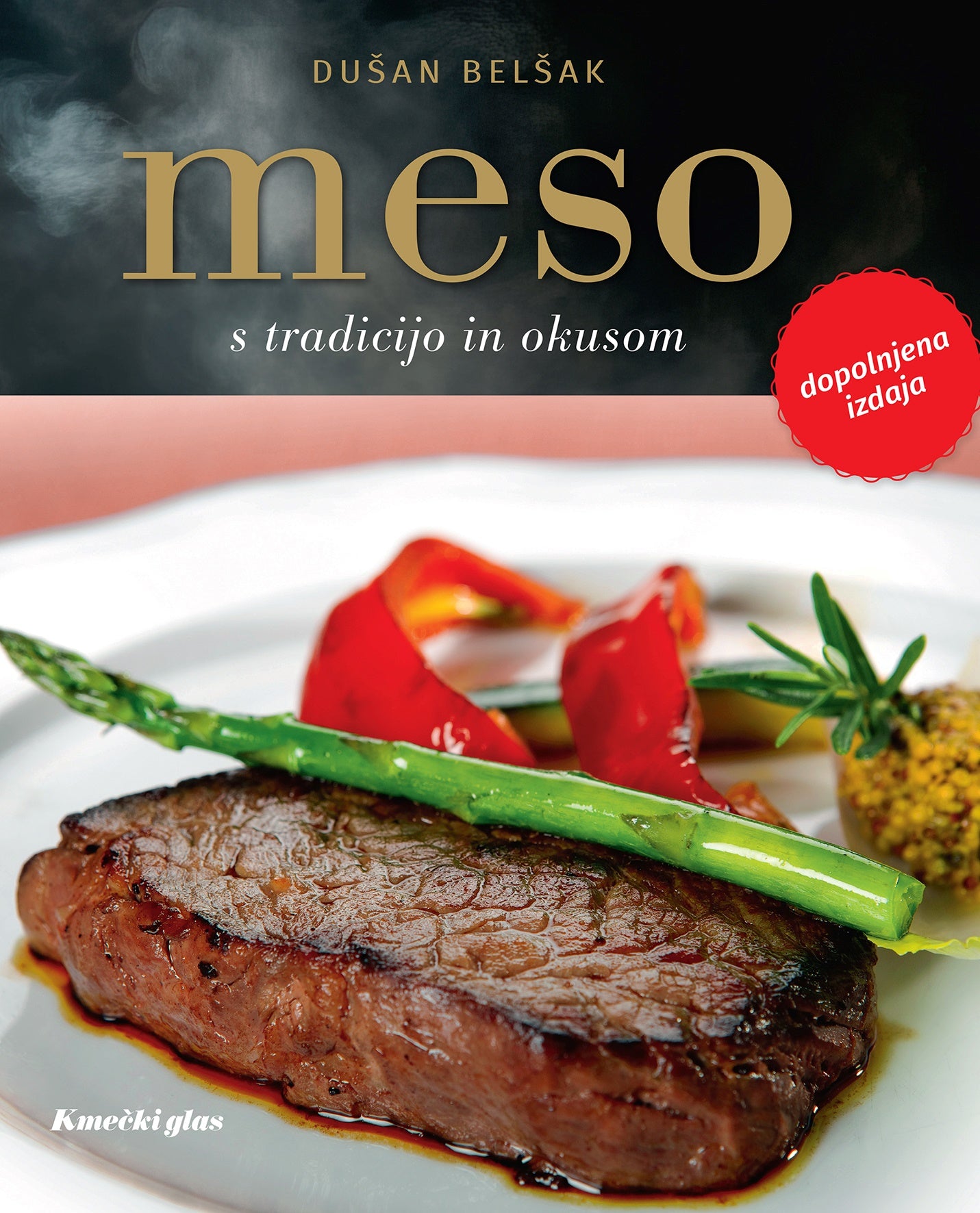 MESO S TRADICIJO IN OKUSOM - DOPOLNJENA IZD.