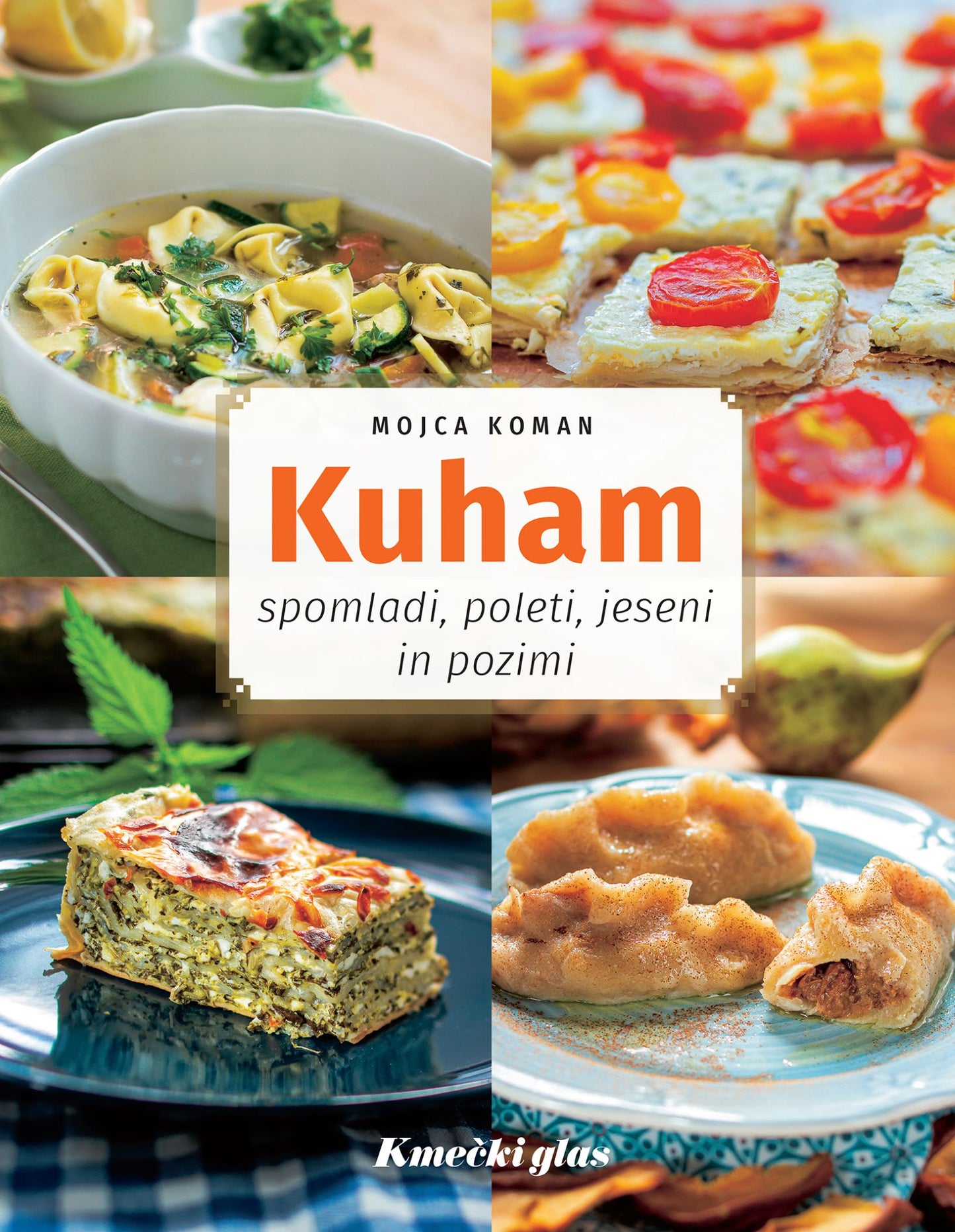 KUHAM SPOMLADI, POLETI, JESENI IN POZIMI