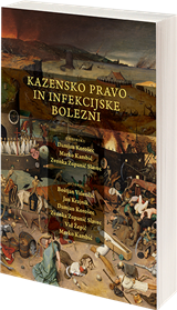 KAZENSKO PRAVO IN INFEKCIJSKE BOLEZNI