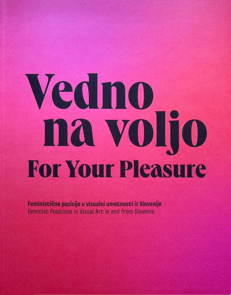 Vedno na voljo = For your pleasure