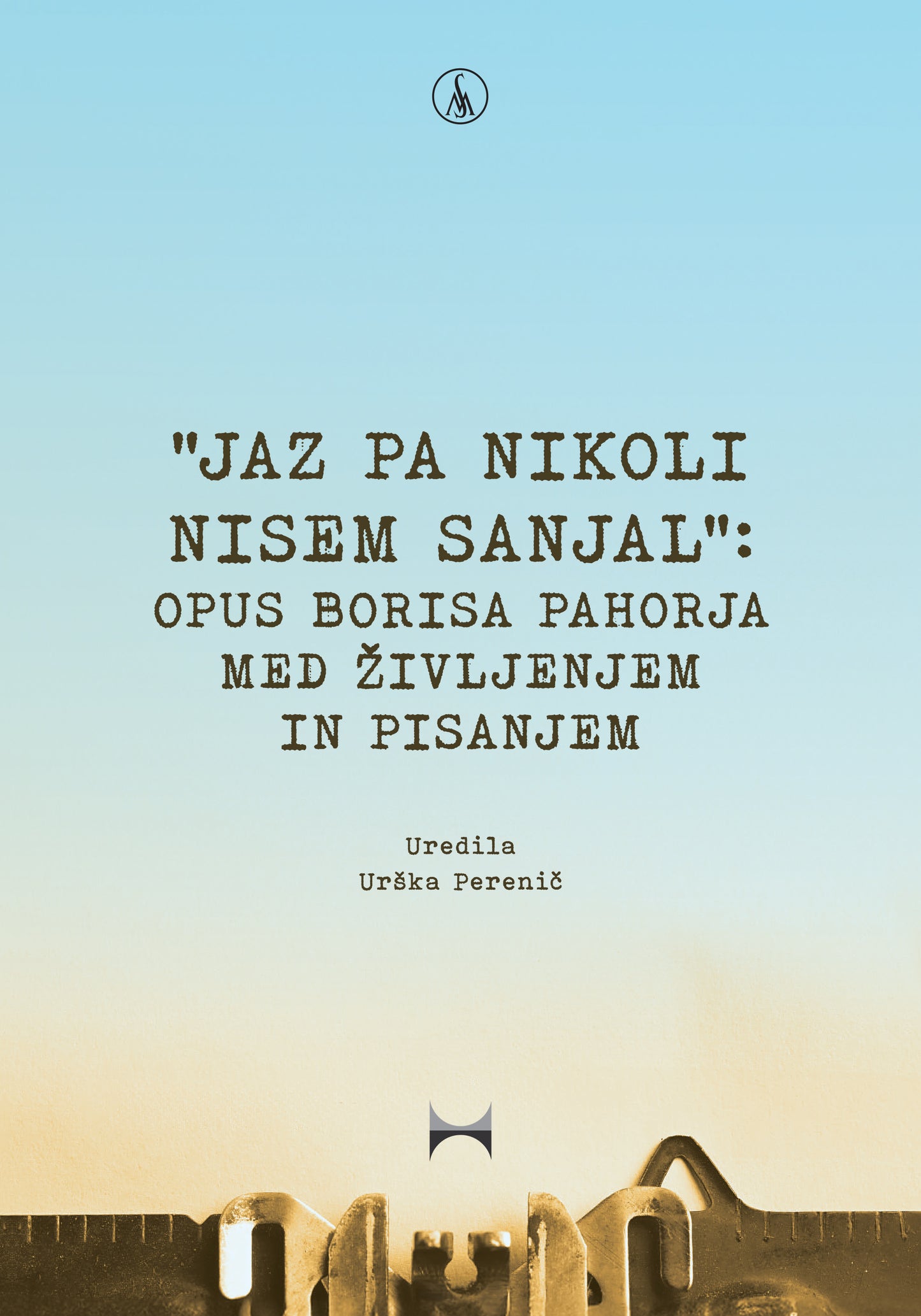 JAZ PA NIKOLI NISEM SANJAL