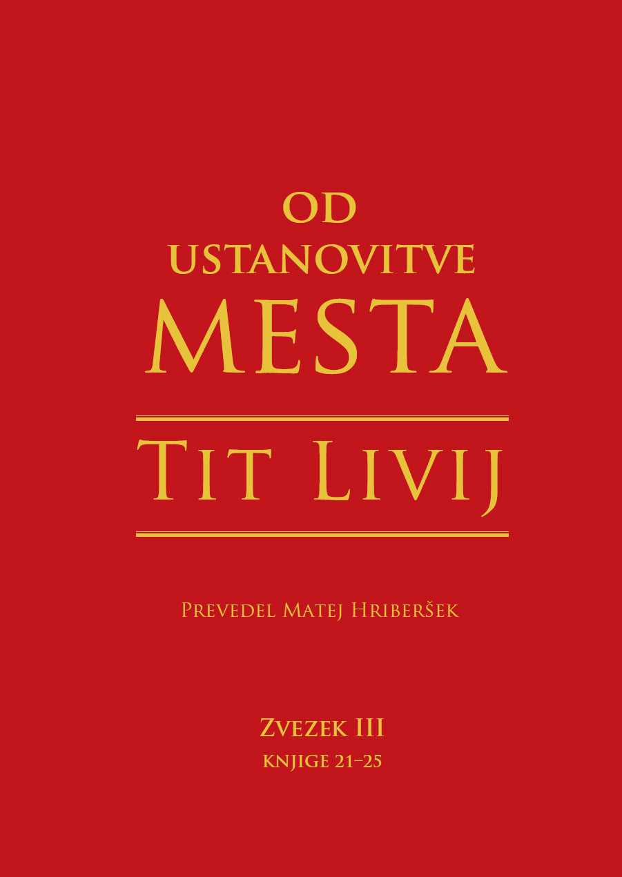 Od ustanovitve mesta (Zvezek III, knjige 21-25)