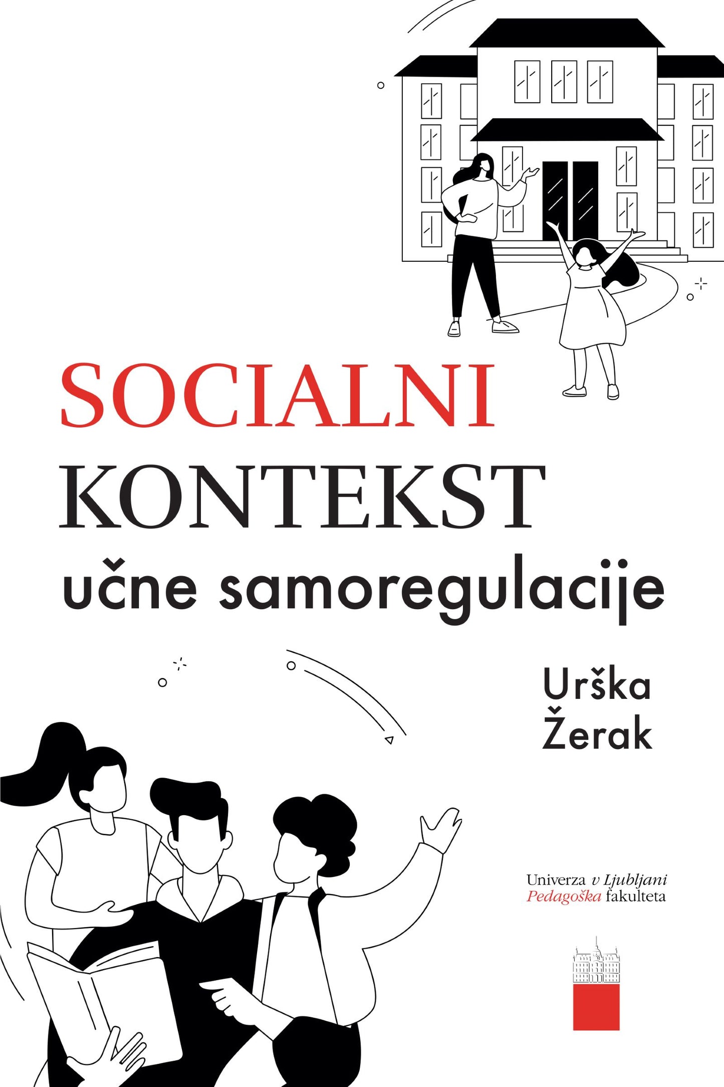 SOCIALNI KONTEKST UČNE SAMOREGULACIJE