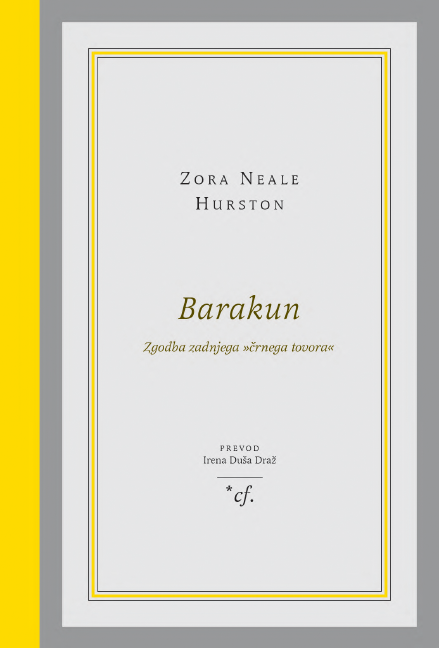Barakun: zgodba zadnjega "črnega tovora"