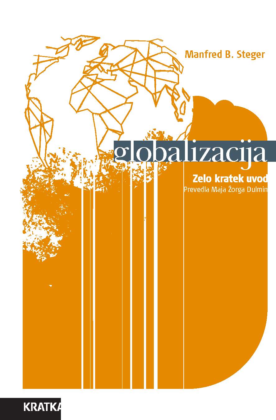 GLOBALIZACIJA: ZELO KRATEK UVOD