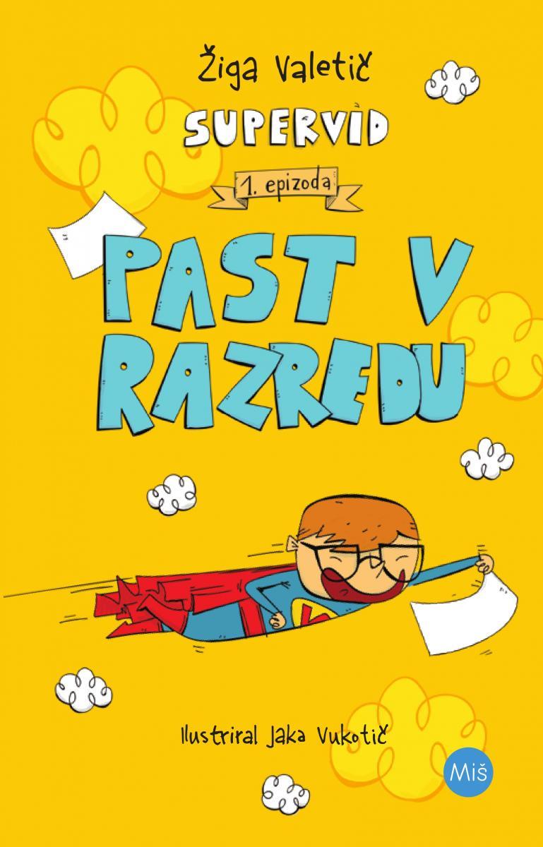 Past v razredu (SuperVid, 1. knjiga)