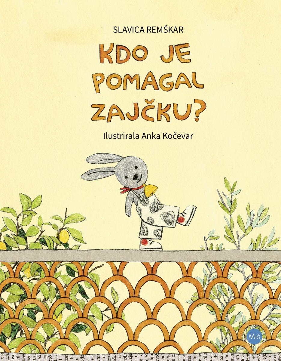 KDO JE POMAGAL ZAJČKU?