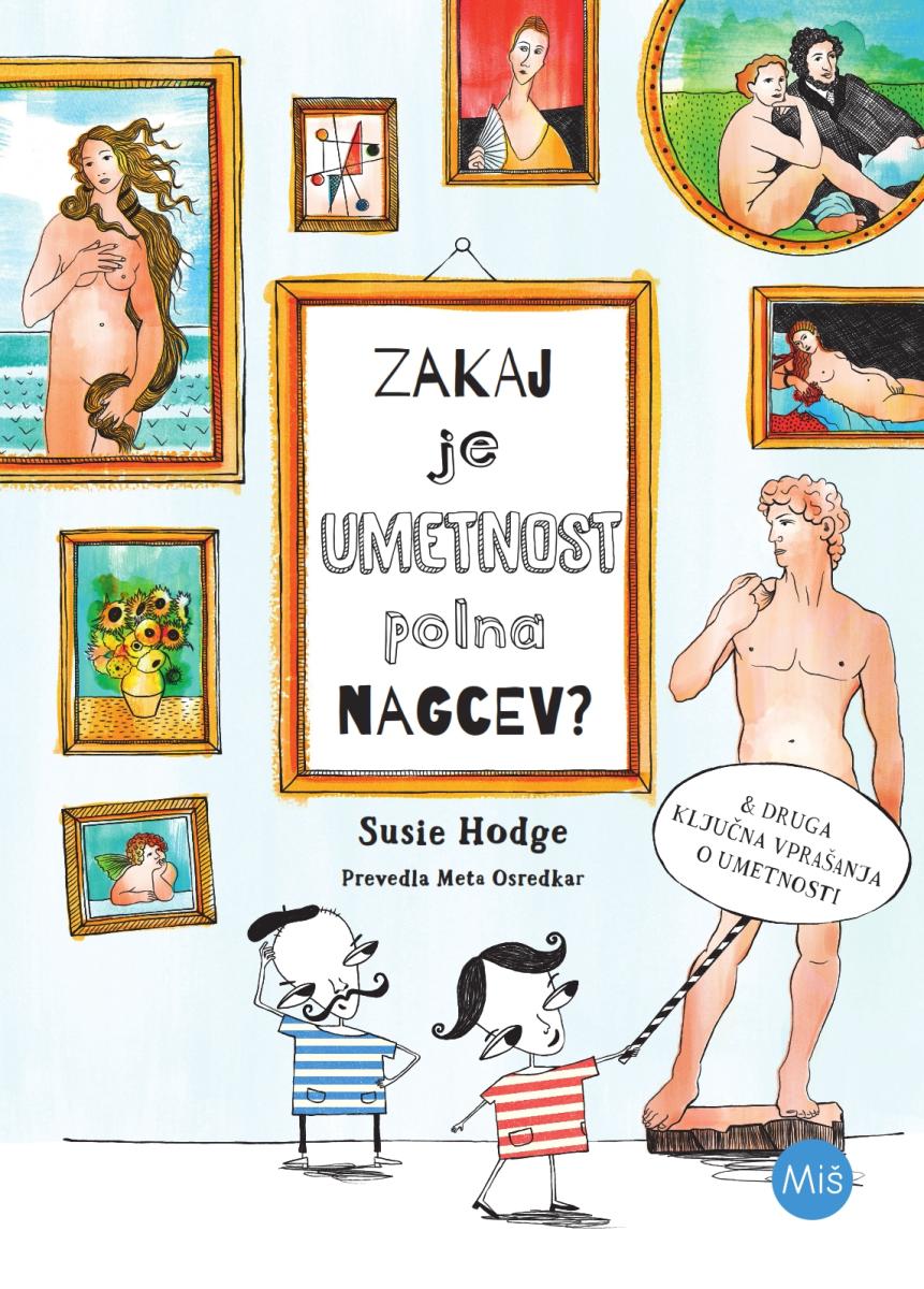 Zakaj je umetnost polna nagcev?