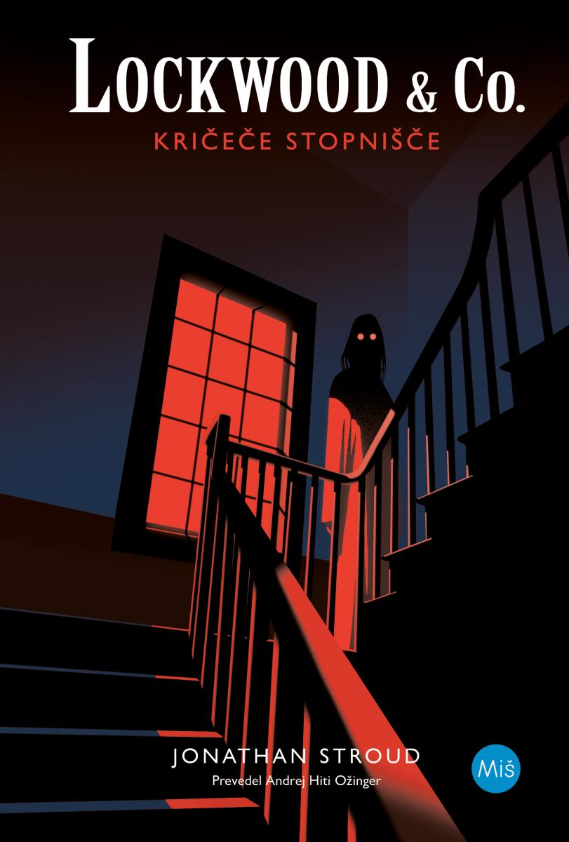 Lockwood & Co.: Kričeče stopnišče