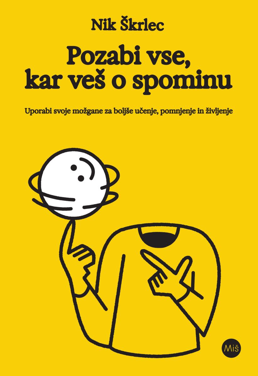 E POZABI VSE, KAR VEŠ O SPOMINU