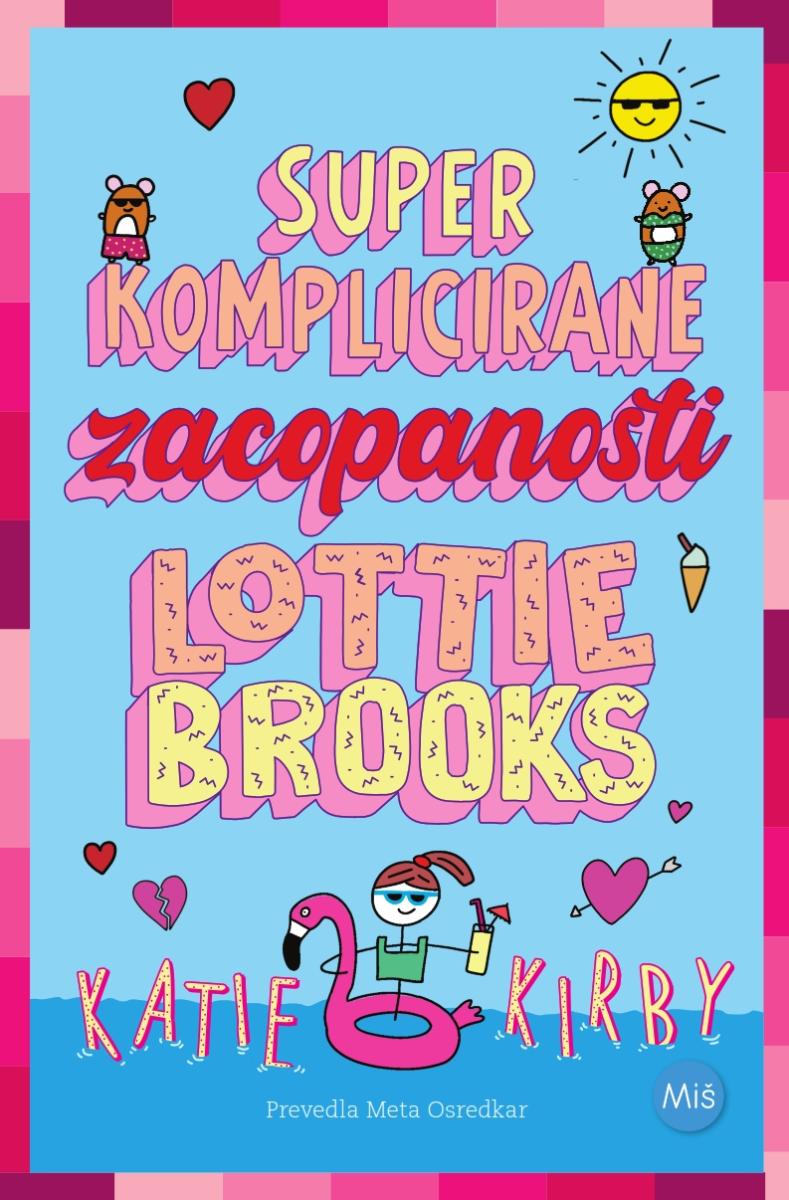 Super komplicirane zacopanosti Lottie Brooks