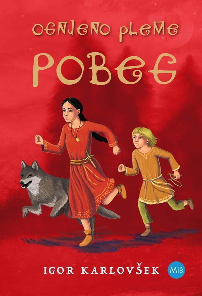 Pobeg (Ognjeno pleme, 1. knjiga)