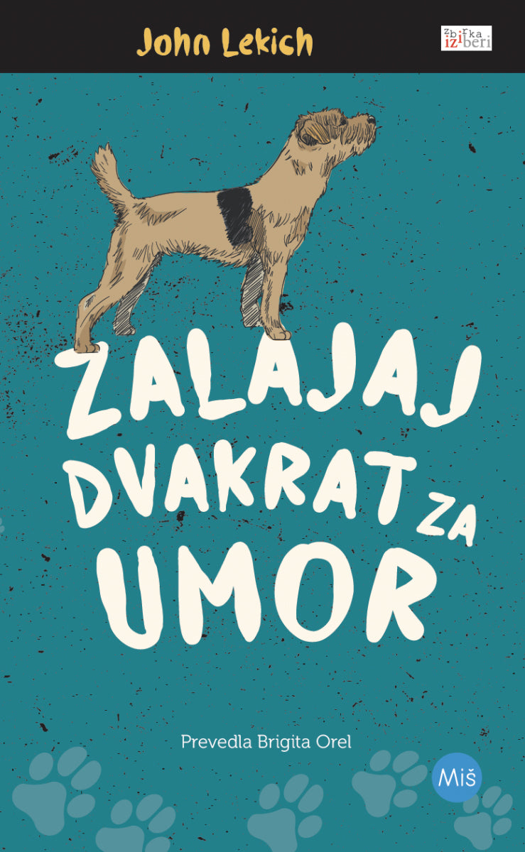 Zalajaj dvakrat za umor