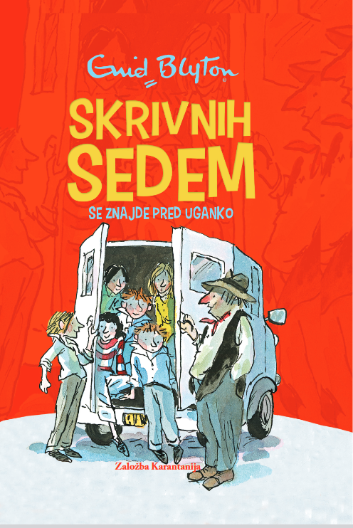 Skrivnih sedem. Skrivnih sedem se znajde pred uganko (10. knjiga)